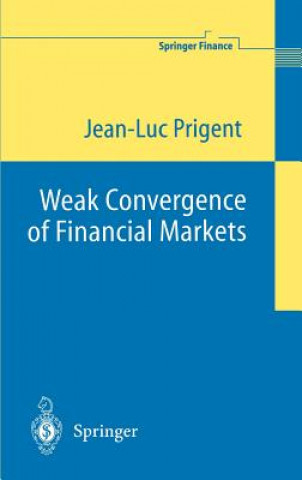 Book Weak Convergence of Financial Markets J.-L. Prigent