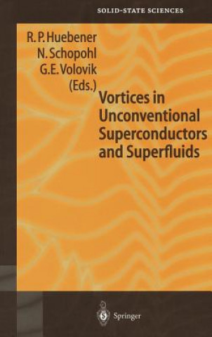 Carte Vortices in Unconventional Superconductors and Superfluids Rudolf P. Huebener