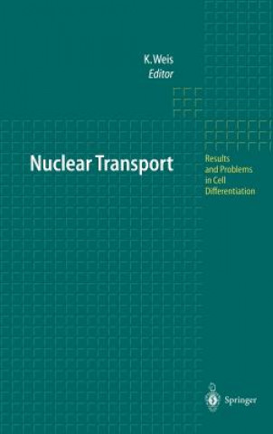 Książka Nuclear Transport Karsten Weis