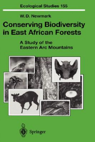 Carte Conserving Biodiversity in East African Forests W.D. Newmark
