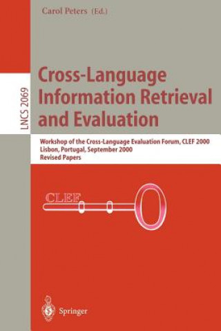 Kniha Cross-Language Information Retrieval and Evaluation Carol Peters