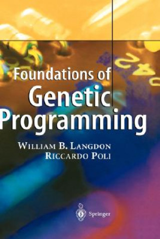 Könyv Foundations of Genetic Programming William B. Langdon