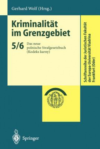 Könyv Kriminalitat Im Grenzgebiet Gerhard Wolf