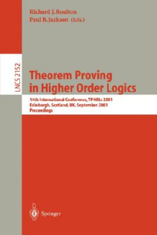 Book Theorem Proving in Higher Order Logics Richard J. Boulton