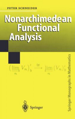 Kniha Nonarchimedean Functional Analysis Peter Schneider