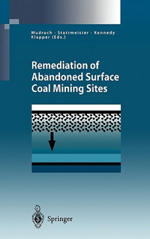 Kniha Remediation of Abandoned Surface Coal Mining Sites Alena Mudroch