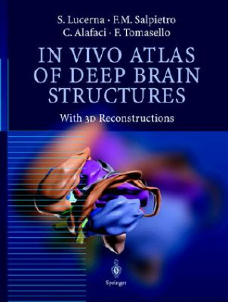 Könyv In Vivo Atlas of Deep Brain Structures Sebastiano Lucerna