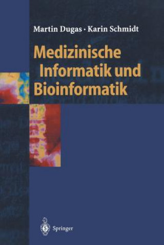 Book Medizinische Informatik und Bioinformatik Martin Dugas