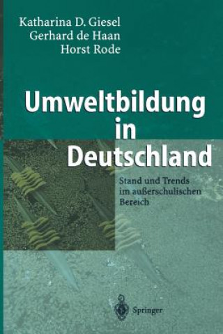 Könyv Umweltbildung in Deutschland Katharina D. Giesel