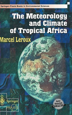 Kniha Meteorology and Climate of Tropical Africa Marcel Leroux