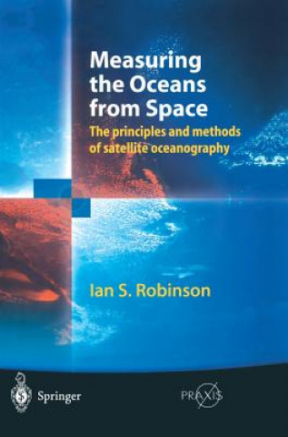 Book Measuring the Oceans from Space Ian S. Robinson