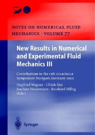 Carte New Results in Numerical and Experimental Fluid Mechanics III Siegfried Wagner