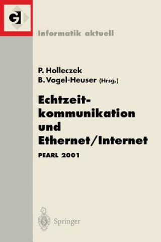 Könyv Echtzeitkommunikation und Ethernet/Internet Peter Holleczek