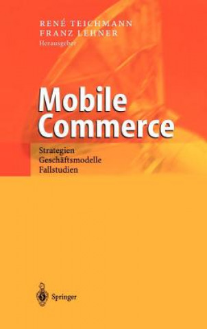 Könyv Mobile Commerce Rene Teichmann