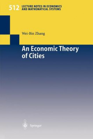 Kniha Economic Theory of Cities Wei-Bin Zhang