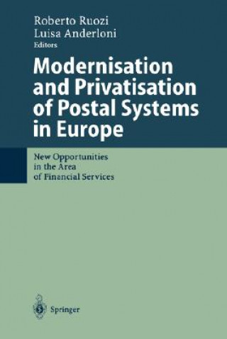 Książka Modernisation and Privatisation of Postal Systems in Europe Roberto Ruozi