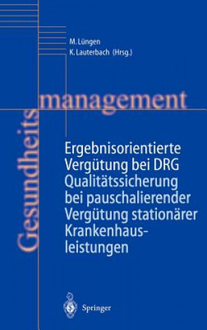 Carte Ergebnisorientierte Vergutung Bei DRG Markus Lüngen