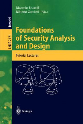 Carte Foundations of Security Analysis and Design Riccardo Focardi