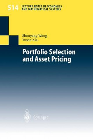 Kniha Portfolio Selection and Asset Pricing Shouyang Wang