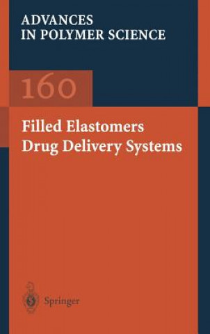 Könyv Filled Elastomers Drug Delivery Systems M. Arora