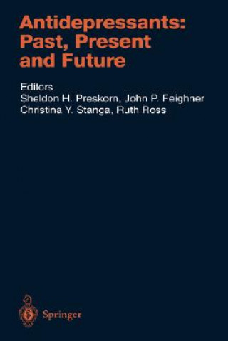 Book Antidepressants: Past, Present and Future John P. Feighner