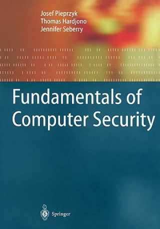 Kniha Fundamentals in Computer Security Josef Pieprzyk