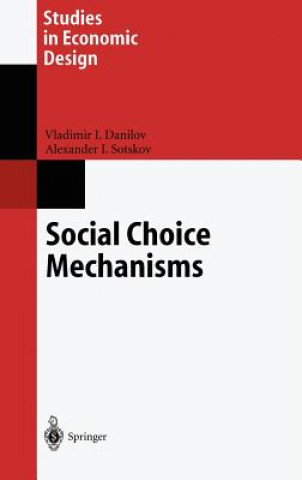 Carte Social Choice Mechanisms Vladimir I. Danilov