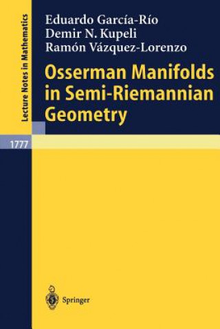 Carte Osserman Manifolds in Semi-Riemannian Geometry Eduardo Garcia-Rio