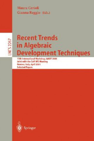 Kniha Recent Trends in Algebraic Development Techniques Maura Cerioli