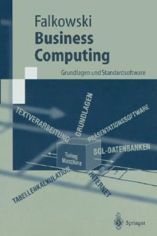 Knjiga Business Computing Bernd-Jürgen Falkowski