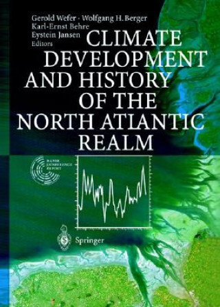 Kniha Climate Development and History of the North Atlantic Realm Gerold Wefer