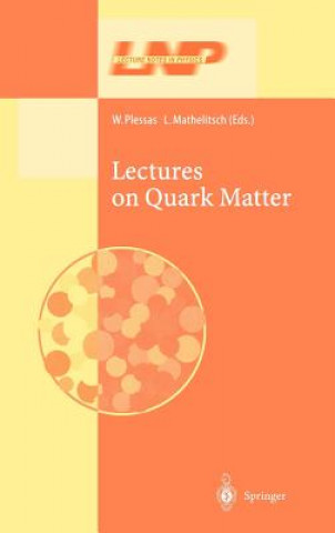 Book Lectures on Quark Matter Willibald Plessas