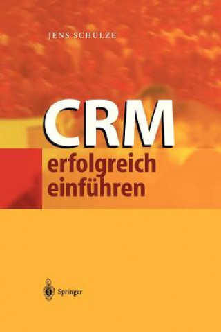 Könyv CRM Erfolgreich Einfuhren Jens Schulze