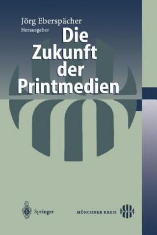 Buch Zukunft der Printmedien Jörg Eberspächer