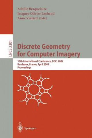 Kniha Discrete Geometry for Computer Imagery Achille Braquelaire