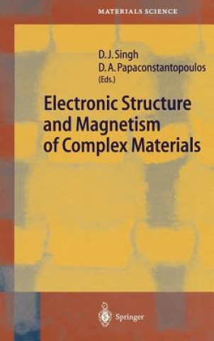 Carte Electronic Structure and Magnetism of Complex Materials J. Singh
