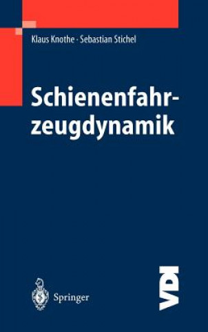 Book Schienenfahrzeugdynamik Klaus Knothe