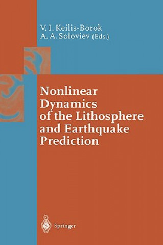 Книга Nonlinear Dynamics of the Lithosphere and Earthquake Prediction V. Keilis-Borok