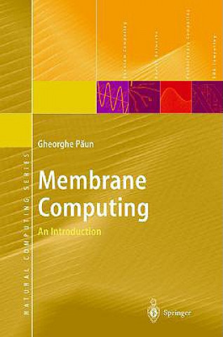 Carte Membrane Computing Gheorghe Paun