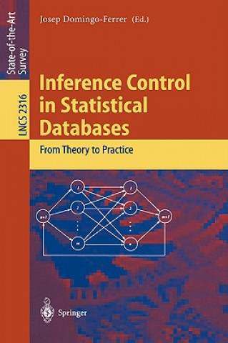 Kniha Inference Control in Statistical Databases Josep Domingo-Ferrer