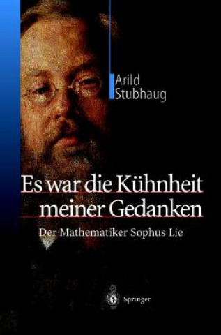 Könyv Es War Die Kuhnheit Meiner Gedanken Arild Stubhaug