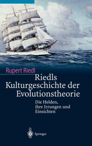 Książka Riedls Kulturgeschichte der Evolutionstheorie Rupert Riedl
