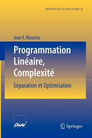 Kniha Programmation Linéaire, Complexité Jean F. Maurras