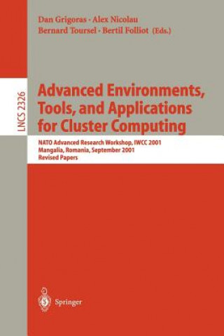 Книга Advanced Environments, Tools, and Applications for Cluster Computing Dan Grigoras