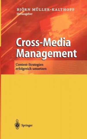 Könyv Cross-Media Management Björn Müller-Kalthoff