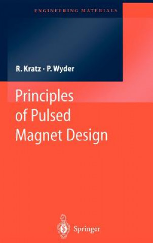 Книга Principles of Pulsed Magnet Design Robert Kratz