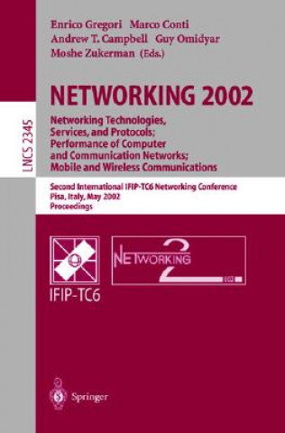 Buch NETWORKING 2002: Networking Technologies, Services, and Protocols; Performance of Computer and Communication Networks; Mobile and Wireless Communicati Enrico Gregori