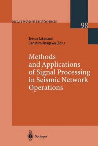 Книга Methods and Applications of Signal Processing in Seismic Network Operations T. Takanami