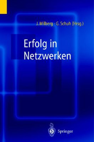 Knjiga Erfolg in Netzwerken Joachim Milberg