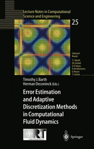 Knjiga Error Estimation and Adaptive Discretization Methods in Computational Fluid Dynamics Timothy J. Barth